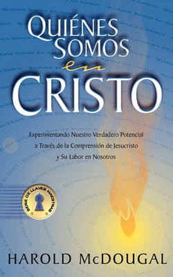 Quienes Somos En Cristo (Paperback)
