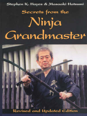 Secrets from the Ninja Grandmaster (Paperback)