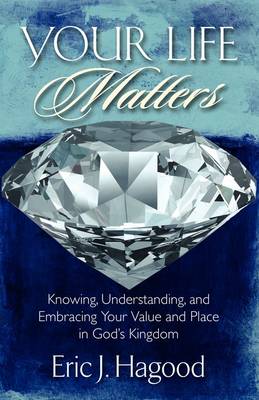 Your Life Matters (Paperback)