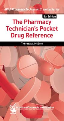 The Pharmacy Technician's Pocket Drug Reference (Paperback)