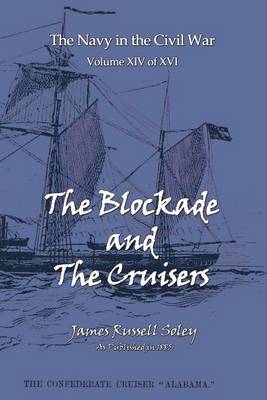 The Blockade and the Cruisers (Paperback)