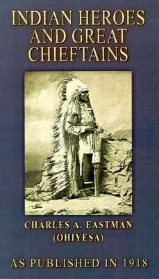 Indian Heroes and Great Chieftains (Paperback)