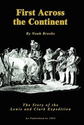 First Across the Continent (Paperback)