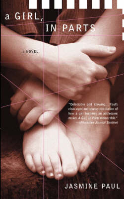 A Girl, in Parts (Paperback)