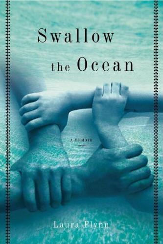 Swallow the Ocean: A Memoir (Hardback)