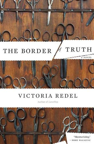 The Border of Truth: A Novel (Paperback)