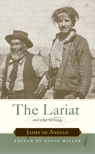The Lariat: And Other Writings (Hardback)