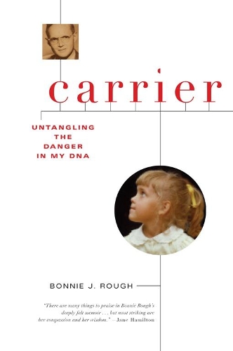 Carrier: Untangling the Danger in My DNA (Paperback)