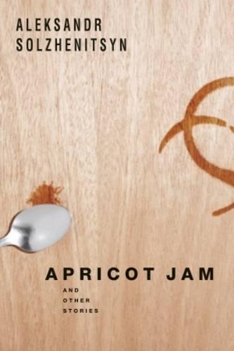 Apricot Jam: And Other Stories (Hardback)
