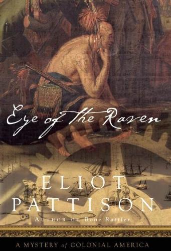 Eye of the Raven: A Mystery of Colonial America (Paperback)