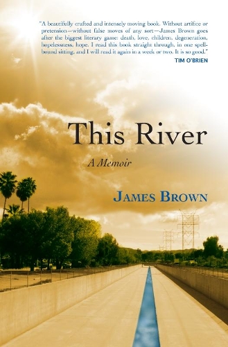 This River: A Memoir (Paperback)