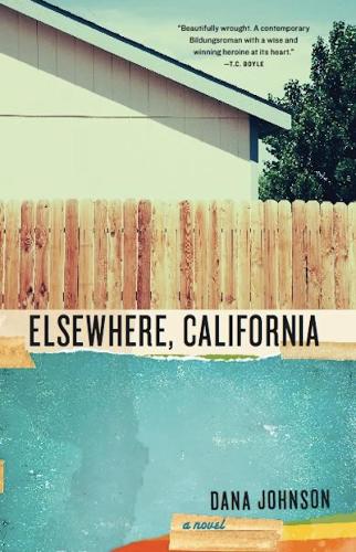 Elsewhere, California: A Novel (Paperback)