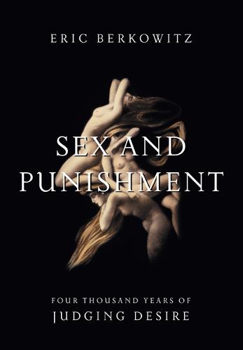 Sex and Punishment (Hardback)