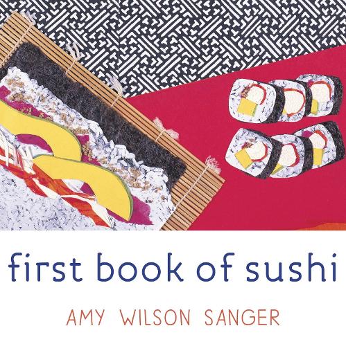 First Book Of Sushi (Board book)