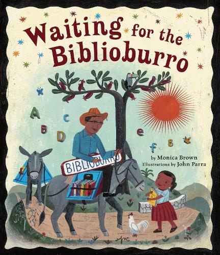 Waiting for the Biblioburro (Hardback)