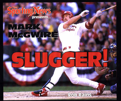 Mark McGwire: Slugger (Hardback)