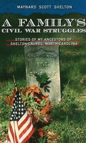 A Family's Civil Ware Struggles (Hardback)