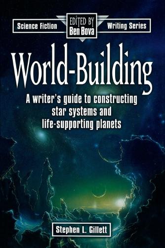 World-Building - Science Fiction Writing (Paperback)