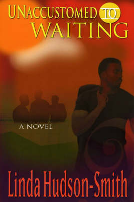 Unaccustomed To Waiting (Paperback)