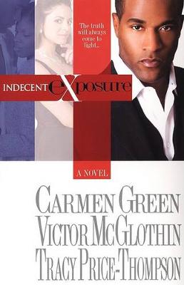 Indecent Exposure (Paperback)