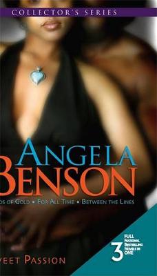 Sweet Passion: BANDS OF GOLD/FOR ALL TIME/BETWEEN THE LINES (Paperback)