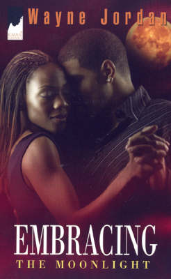 Embracing The Moonlight (Paperback)