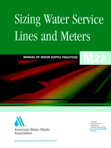 Sizing Water Service Lines & Meters (M22), Second Edition (Paperback)