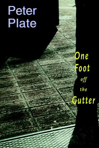 One Foot Off The Gutter (Paperback)