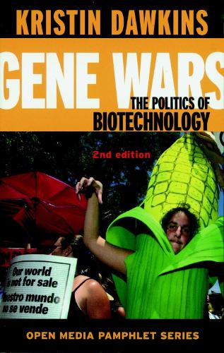 Gene Wars Second Edition: The Politics of Biotechnology (Paperback)