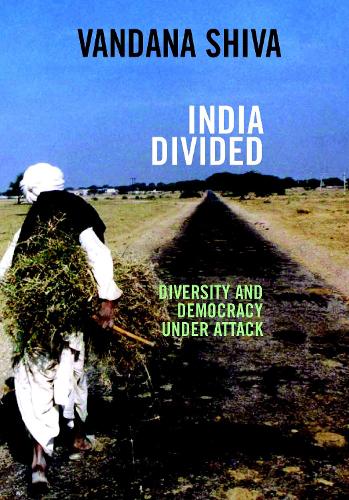 India Divided: The Lethal Mix of Free Trade, Famine and Fundamentalism in I (Paperback)