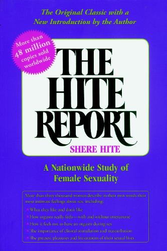 The Hite Report: A Nationwide Study of Female Sexuality (Paperback)