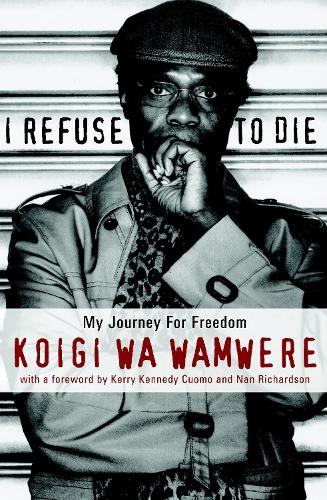 I Refuse To Die: My Journey for Freedom (Paperback)