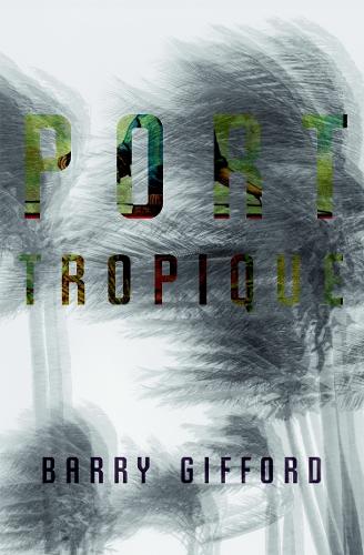 Port Tropique (Paperback)
