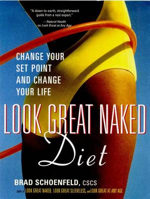 The Look Great Naked Diet: Change Your Set Point and Change Your Life - Avery Health Guides (Paperback)