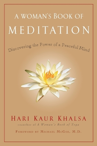 Woman'S Book of Meditation: Discovering the Power of a Peaceful Mind (Paperback)