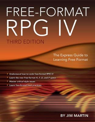 Free-Format RPG IV: The Express Guide to Learning Free Format (Paperback)