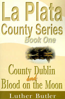 La Plata County Series: Book One (Paperback)