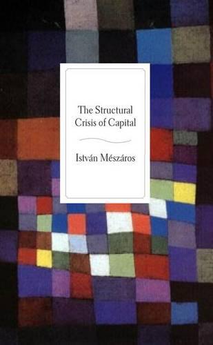 Structural Crisis of Capital (Paperback)