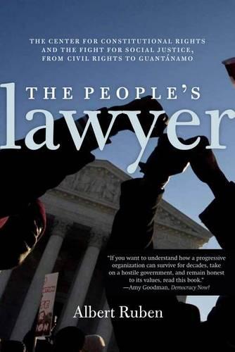 The People's Lawyer: The Story of the Center for Constitutional Rights (Paperback)