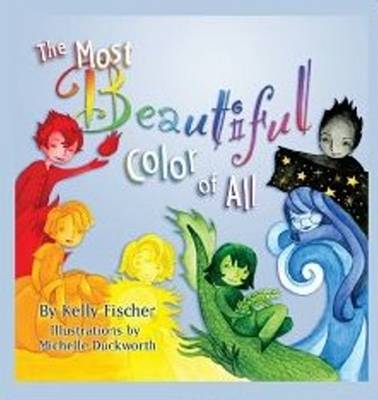 Most Beautiful Color of All (Hardback)