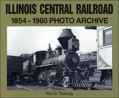 Illinois Central Railroad 1854-1960 (Paperback)