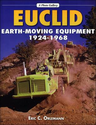 Euclid Earth-Moving Equipment, 1924-1968 (Paperback)