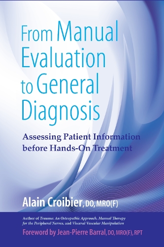 From Manual Evaluation To General Diagnosis (Paperback)