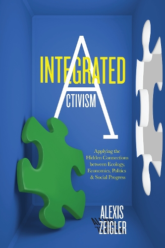 Integrated Activism (Paperback)