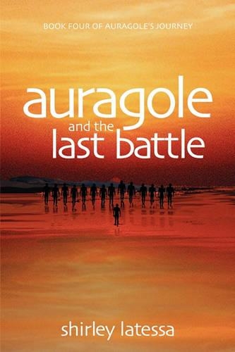 Auragole and the Last Battle (Book 4) (Paperback)
