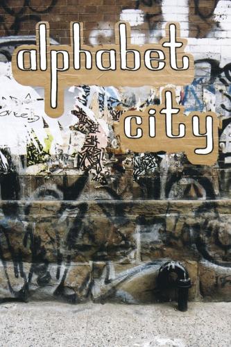 Alphabet City: Out on the Streets (Reprint) (Hardback)