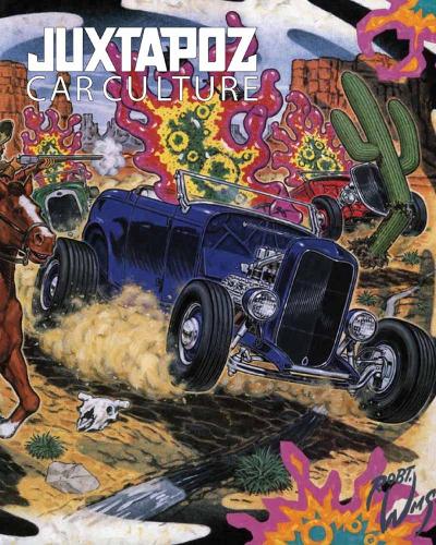 Juxtapoz - Car Culture (Hardback)