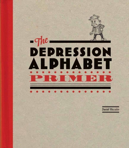 The Depression Alphabet Primer (Hardback)