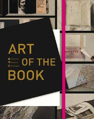 Art Of The Book: Structure, Material and Technique (Hardback)