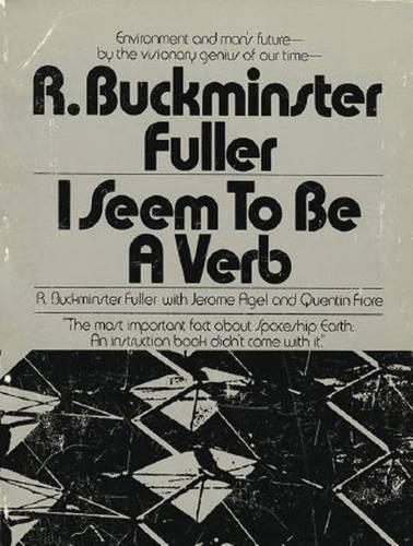 I Seem To Be A Verb (Paperback)
